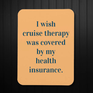 Wish cruise therapy was covered by insurance magnet