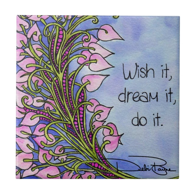 Wish Dream Do Tile (Front)