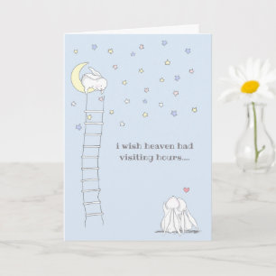 Wish Heaven Had Visiting Hours Child Loss Sympathy Card