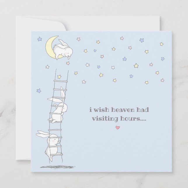Wish Heaven Had Visiting Hours Child Loss Sympathy Card (Front)