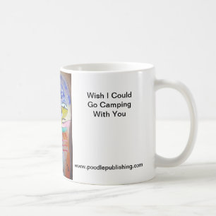 Wish I Could Go Camping With You Coffee Mug