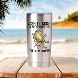 Wish I Lacked Critical Thinking Funny Frog Art  Insulated Tumbler