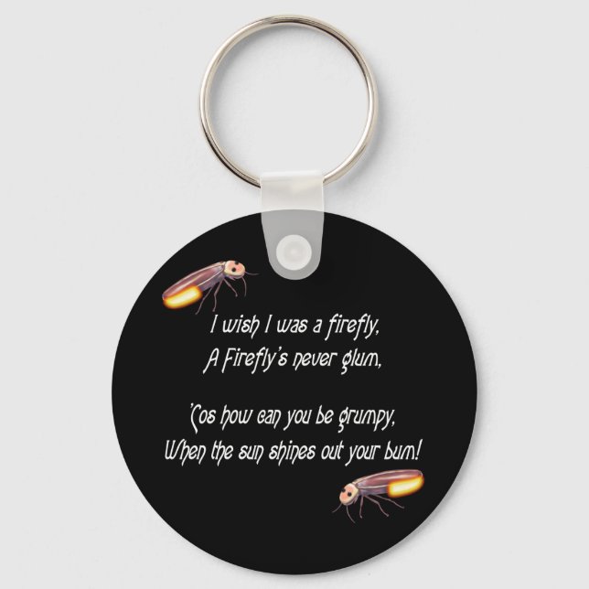 Wish I was a Firefly Keychain (Front)