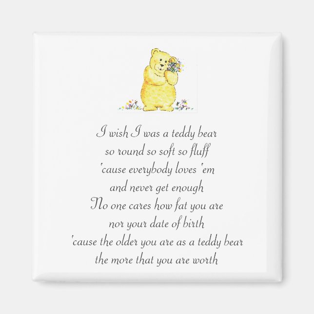 Wish I Was A Teddy Bear Poem Magnet (Front)