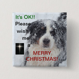 Wish me a Merry Christmas button with adorable dog