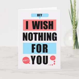 Wish Nothing for you but the Best Funny Good Luck  Card