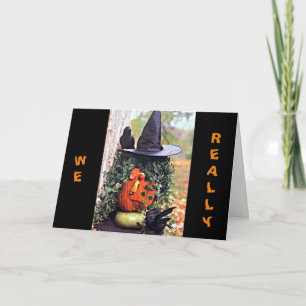 WISH WE COULD SAY THIS "IN PERSON" HALLOWEEN CARD