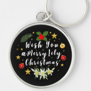 Wish you a merry lily Christmas holiday wreath Keychain