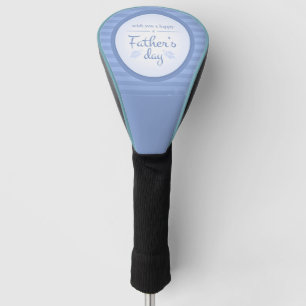 wish you happy fathers day golf head cover