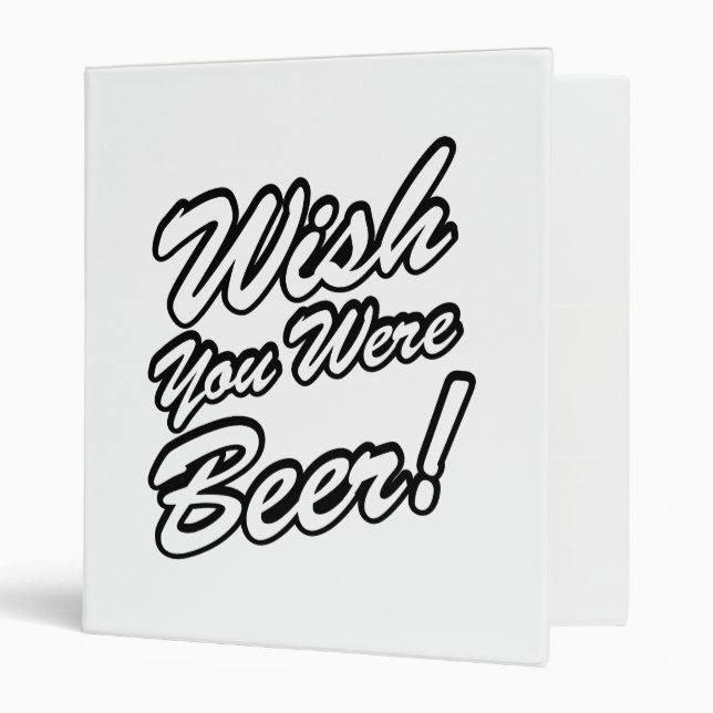Wish You Were Beer! Binder (Front/Inside)
