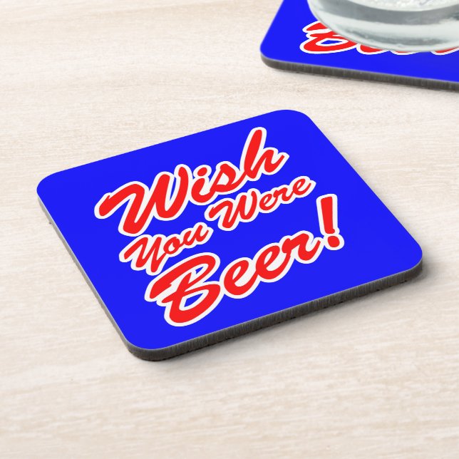 Wish You Were Beer! Coaster (Left Side)