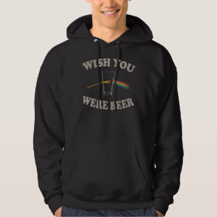Wish you were beer hoodie