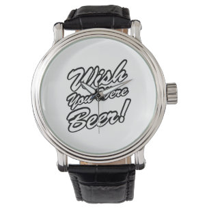 Wish You Were Beer! Watch