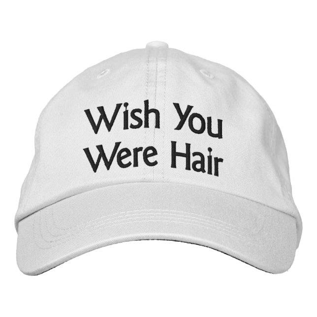 Wish You Were Hair Baseball Cap (Front)
