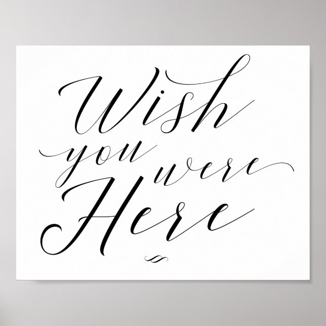 Wish You Were Here Calligraphy Memorial Sign (Front)