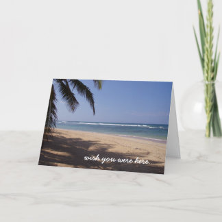 wish you were here... card