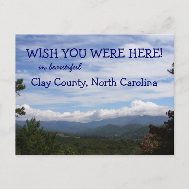 Wish you were here! Clay County, North Carolina Postcard (Front)
