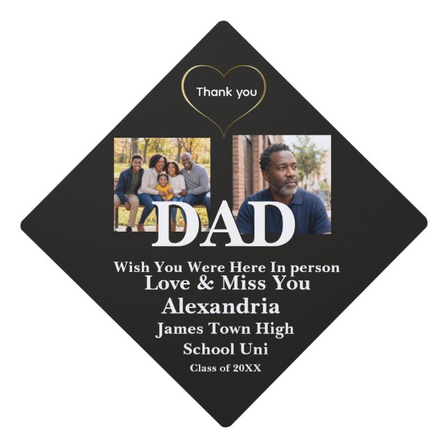 Wish You Were Here Dad  Graduation Cap Topper (Front)