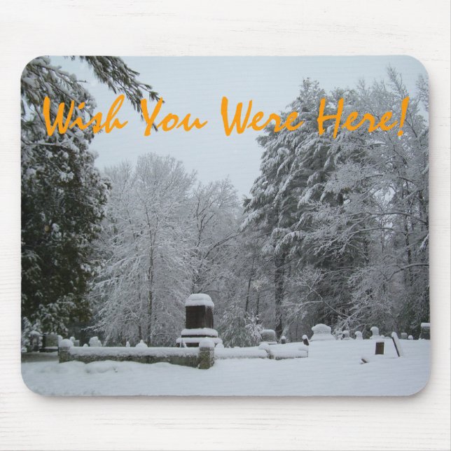 Wish You Were Here! Mouse Pad (Front)