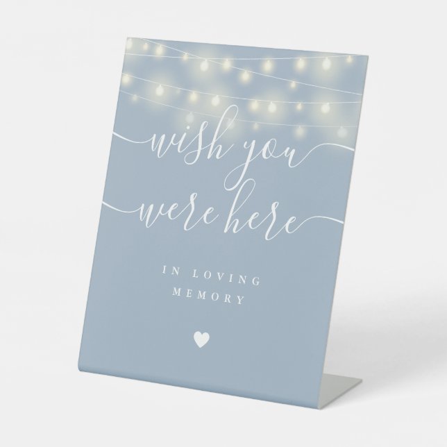 Wish You Were Here String Lights Dusty Blue Pedestal Sign (Front)