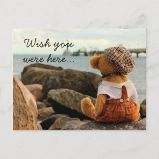 Wish you were here Teddy Bear Postcard