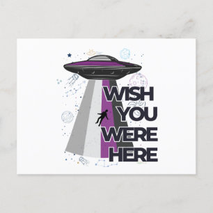 "Wish You Were Here" UFO Postcard