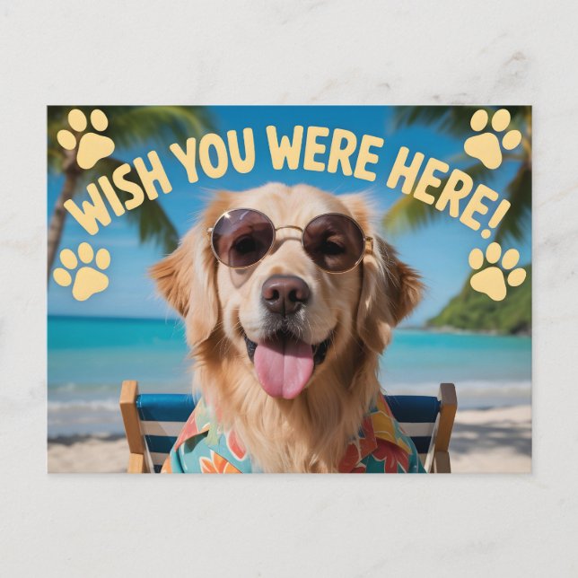 "Wish You Were Here" Vacation Dog Design Postcard (Front)