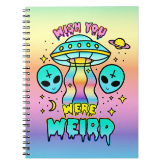 Wish You Were Weird - Aliens Notebook