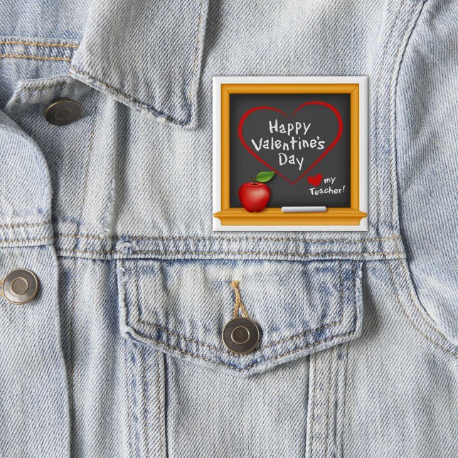 Wish your Teacher Happy Valentine's Day! 2 Inch Square Button (Wish your Teacher Happy Valentine's Day! Button!)