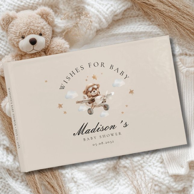 Wishes for Baby! Teddy Bear & Airplane Guest Book (Personalized "Wishes for Baby!" Baby Shower, Beige Guest Book. For Baby Boy and Girl.)