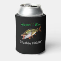 Wishin I Was Muskie Fishin
