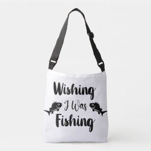 Wishing I was fishing funny quote Crossbody Bag