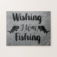 Wishing I was fishing funny quote