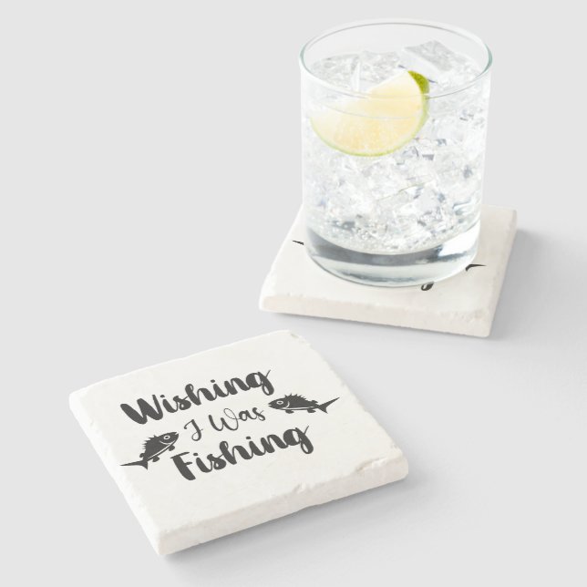 Wishing I was fishing funny quote Stone Coaster (Side)