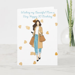 Wishing my Beautiful Mom a Very Happy 30 Birthday Card