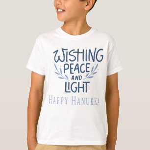 Wishing peace and light Happy Hanukkah T-Shirt