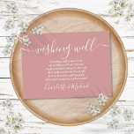 Wishing Well Signature Script Dusty Rose Wedding Enclosure Card<br><div class="desc">This elegant dusty rose wedding wishing well enclosure card can be personalized with your special message and names! Designed by Thisisnotme©</div>