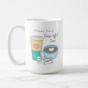 Wishing You a Brew-tiful Day   Coffee Pun Coffee Mug