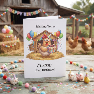Wishing you a Cluckin Fun Birthday | Funny Chicken Card