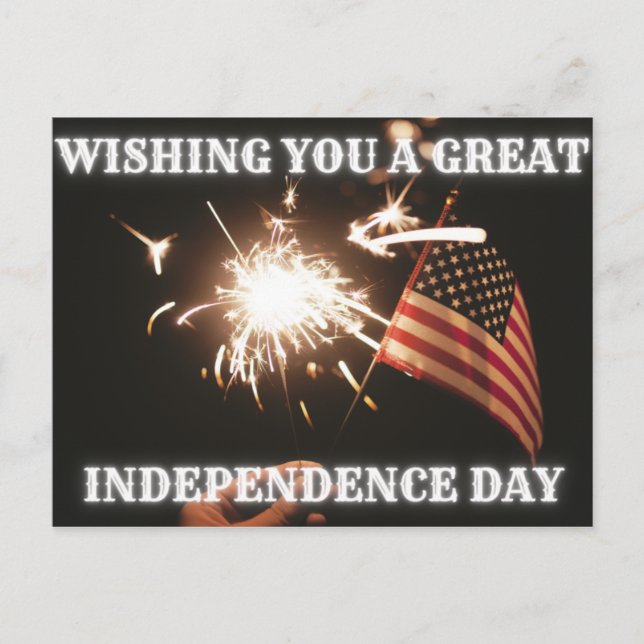 Wishing You A Great Independence Day Postcard (Front)