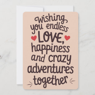 Wishing You Endless Love And Crazy Adventures Invitation