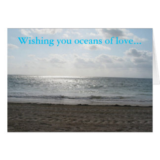 Wishing You Oceans of Love