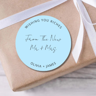 Wishing You Riches From The New Mr Mrs Wedding Bag Classic Round Sticker