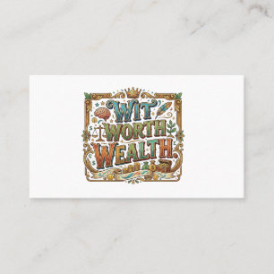 Wit Worth Wealth – Clever Quote Typography Business Card