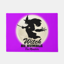 Witch, Be Humble | Funny Urban Halloween