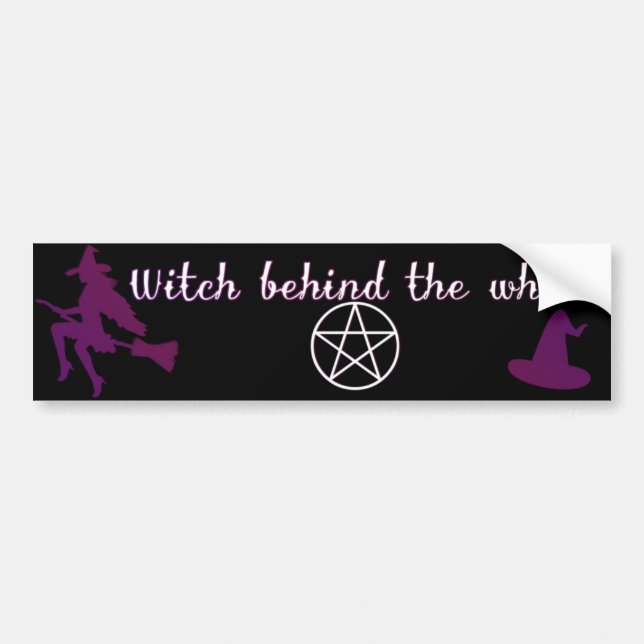Witch behind the wheel bumper sticker (Front)