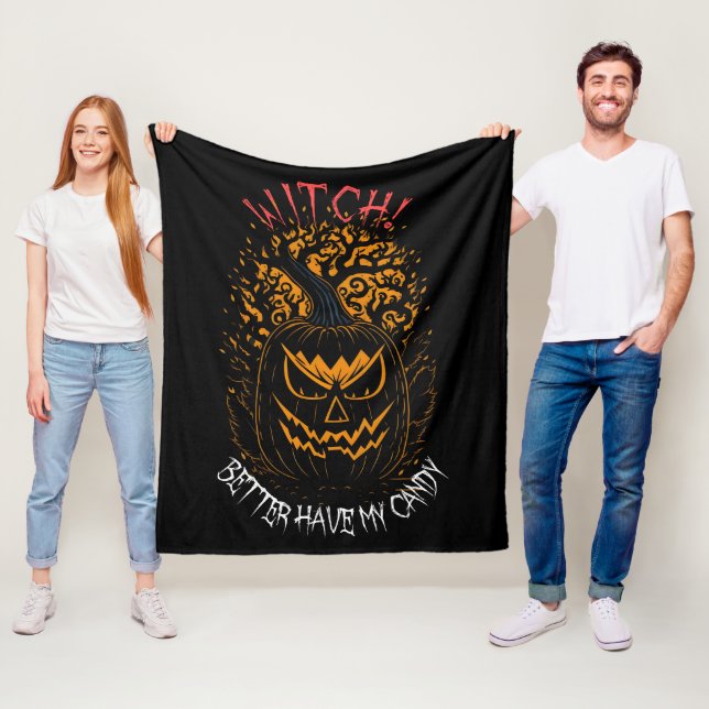 Witch Better Have My Candy Fleece Blanket (In Situ)