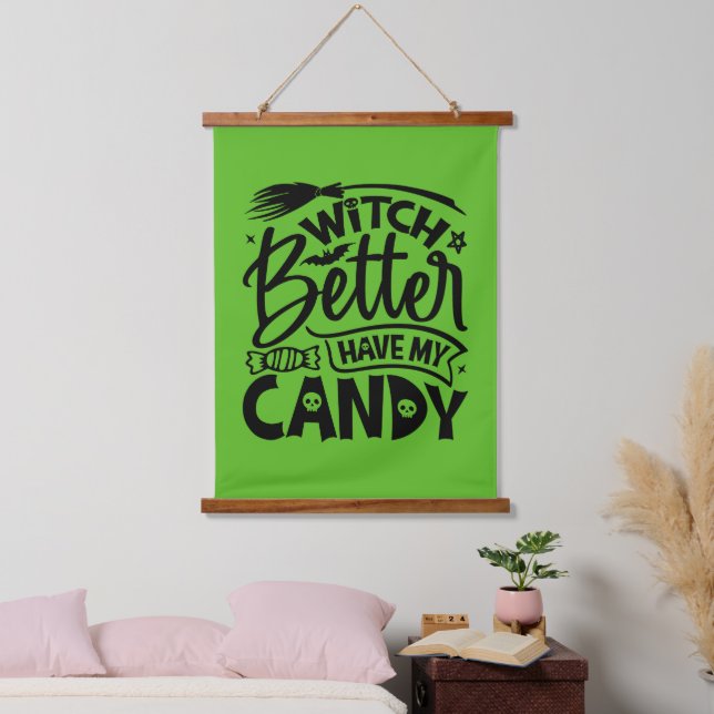 Witch Better Have My Candy Hanging Tapestry (Bedroom)