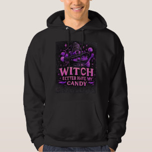 Witch Better Have My Candy Pink Halloween Graphic Hoodie