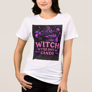 Witch Better Have My Candy Pink Halloween Graphic Tri-Blend Shirt